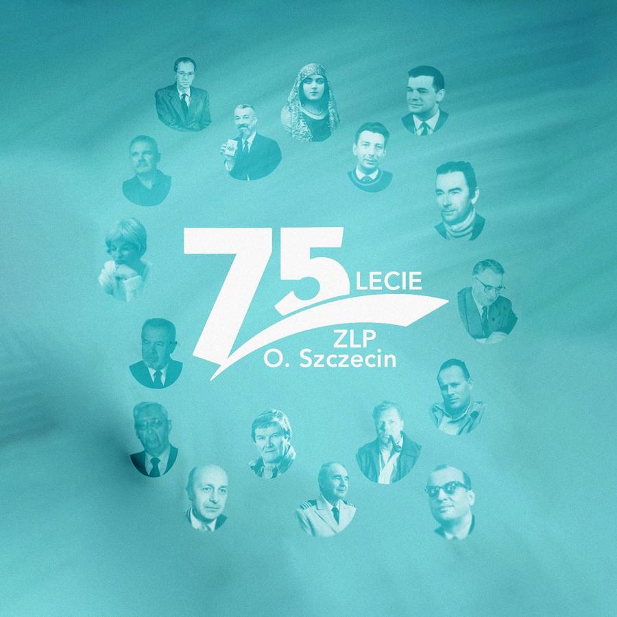 Grafika w jasnych odcieniach zielono-niebieskich. Na środku napis 75-lecie ZLP O. Szczecin. Wokół napisu sylwetki kilkunastu osób.